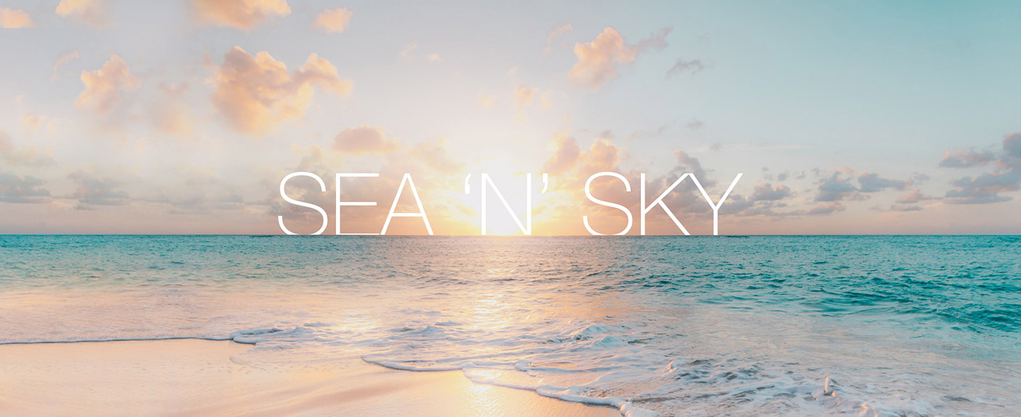 Sea 'n' Sky®